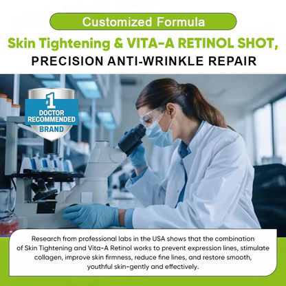 Skin Tightening & Vita-A Retinol Shot